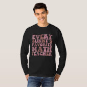 Every Bunny s Favorite Math Teacher T-shirt (Voorkant volledig)