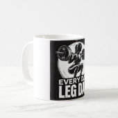 Every Day Leg Day Koffiemok (Voorkant links)