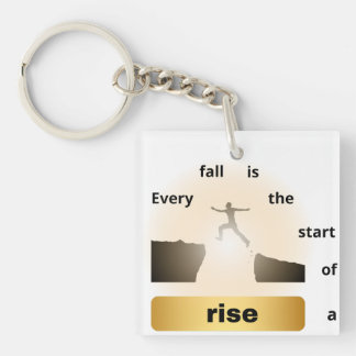 "Every Fall Is the Start of a Rise – Leap of Hope" Sleutelhanger
