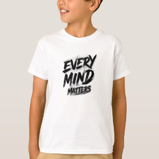 Every Mind Matters Kwast Grafisch  T-shirt