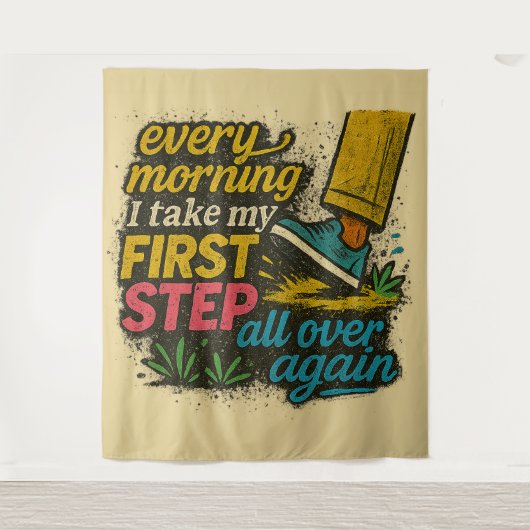 Every Morning First Step -iTapestry Wandkleed (Voorkant)