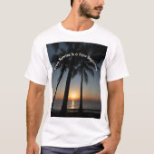 “Every Sunrise Is a New Beginning” T-shirt (Voorkant)