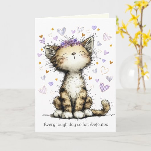 Every Tough Day Defeated, Encouragement Cute Cat Kaart (Gele Bloem)