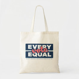 Every Vote Equal Tote Bag