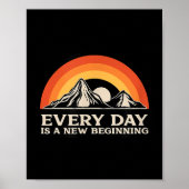 Everyday Is A New Beginning Men Women Buddhist Quo Poster (Voorkant)