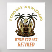 EVERYDAY IS A WEEKEND RETIRED POSTER (Voorkant)
