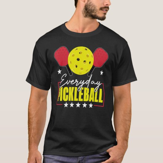 Everyday Pickleball Funny Pickleball   Player Men  T-shirt (Voorkant)