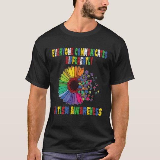 Everyone Communicates Differently Autism Special A T-shirt (Voorkant)