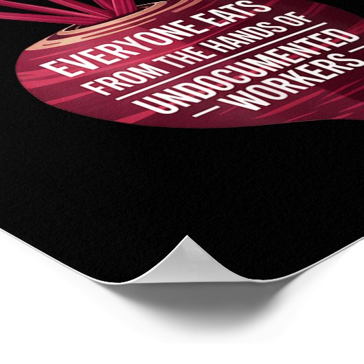 Everyone Eats From The Hands Of Undoented Workers  Poster (Hoek)