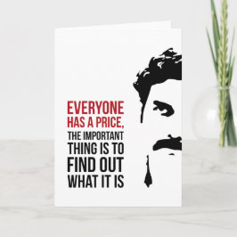 Everyone has a price kaart