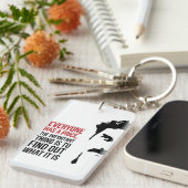 Everyone has a price sleutelhanger (Voorkant Rechts)