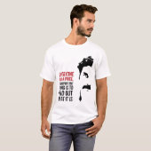 Everyone has a price t-shirt (Voorkant volledig)