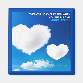 EVERYTHING IS CLEARER WHEN YOU'RE IN LOVE MAGNEET