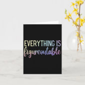 Everything Is Figureoutable Teacher Motivational - Kaart (Gele Bloem)
