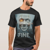 Everything Is Fine (Cracked Smile) T-Shirt (Devant)