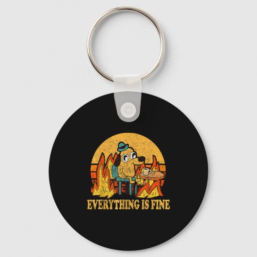 Everything Is Fine Dog Drinking Coffee Burning Mem Sleutelhanger (Voorkant)