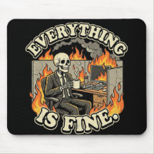 Everything Is Fine | Funny Skeleton Dumpster Fire 