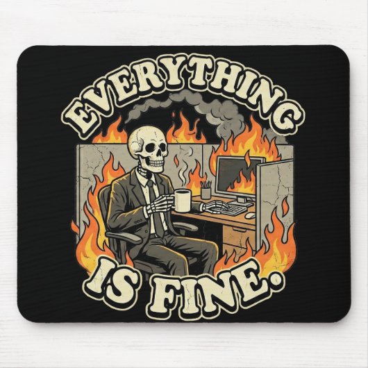 Everything Is Fine | Funny Skeleton Dumpster Fire Muismat (Voorkant)