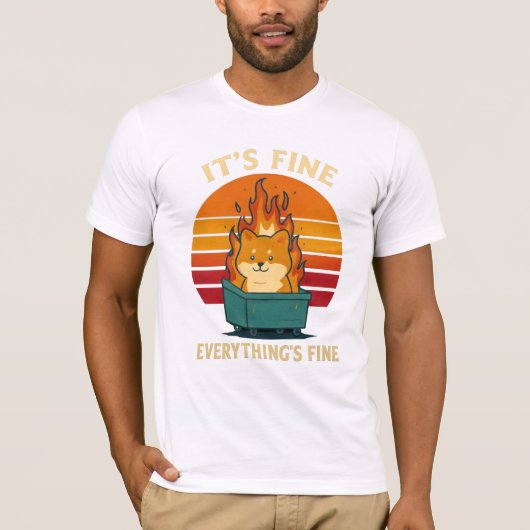 Everything’s Fine – Calm in Chaos Meme Art T-shirt (Voorkant)