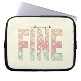 Everything’s Going to Be Fine Cute Electronics Bag Laptop Sleeve