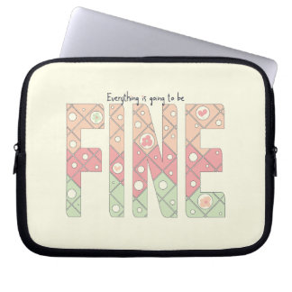 Everything’s Going to Be Fine Cute Electronics Bag Laptop Sleeve