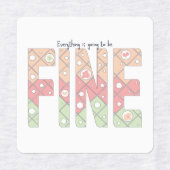 Everything’s Going to Be Fine Cute Labels (Design 1)
