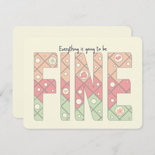 Everything’s Going to Be Fine Motivational Card Kaart (Voorkant / Achterkant)