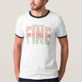 Everything’s Going to Be Fine Pastel T-Shirt (Voorkant)