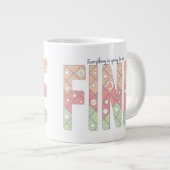 Everything’s Going to Be Fine Specialty Mug (Devant droit)