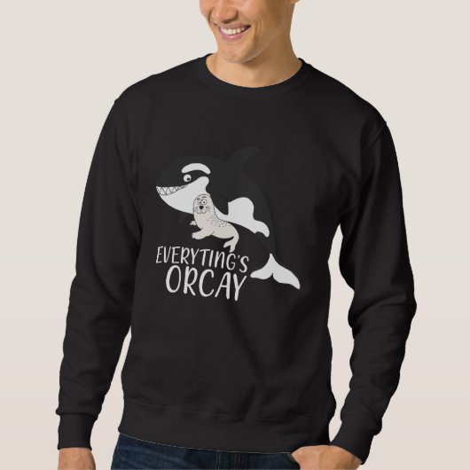 Everythings Orcay Orca Whale  Animal Trui (Voorkant)