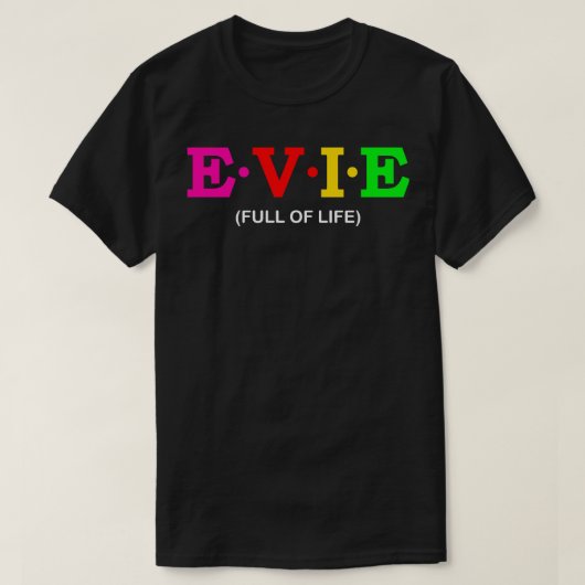 Evie Full of Life T-shirt (Design voorkant)