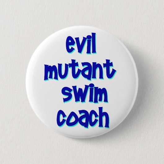 Evil Mutant Swim Coach Ronde Button 5,7 Cm (Voorkant)