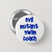 Evil Mutant Swim Coach Ronde Button 5,7 Cm (Voorkant /achterkant)