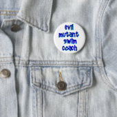 Evil Mutant Swim Coach Ronde Button 5,7 Cm (In situ)