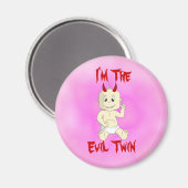 Evil Twin Magnet (roze) Magneet (Voorkant / Achterkant)