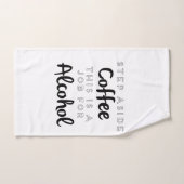 Évitez Le Café C'Est Un Travail Pour L'Alcool (Serviette à main)
