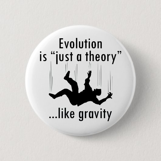 Evolutie gewoon een theorie ronde button 5,7 cm (Voorkant)