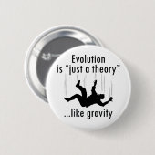 Evolutie gewoon een theorie ronde button 5,7 cm (Voorkant /achterkant)