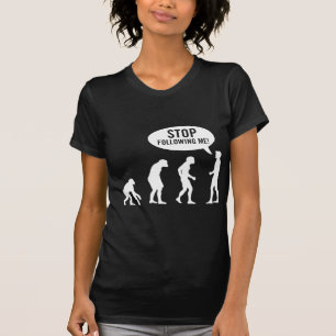 evolutie - hou op me te volgen! t-shirt