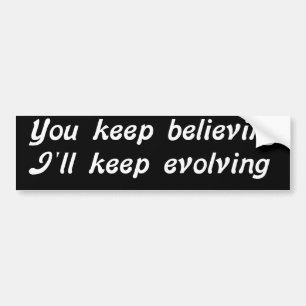 Evolving Bumpersticker