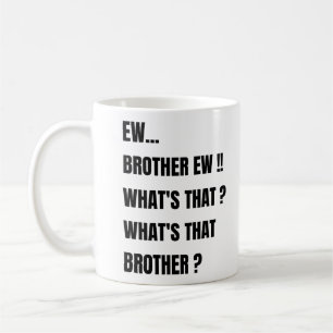 Ew Brother, wat is dat? meme Koffiemok