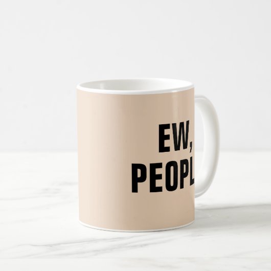 EW, LES GENS FUNNY CAFÉ MUGS (Devant droit)