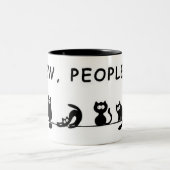 "Ew, les gens — Mug de chat drôle" (Centre)