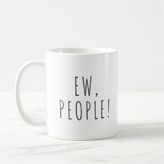 Ew Mensen! Funny Coffee Tea Mok