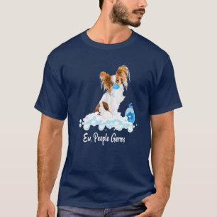 Ew Mensen Germs Papillon Puppy Dog Wearing Face Ma T-shirt