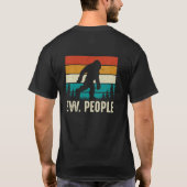 Ew mensen retro  grappige vaderdag t-shirt (Achterkant)