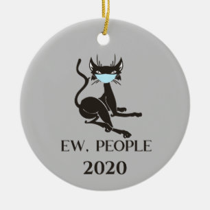 Ew People Cat Wearing Face Masker 2020 Keramisch Ornament