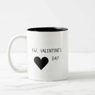 Ew, Valentijnsdag Tweekleurige Koffiemok