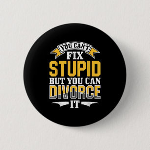 Ex-man en vrouw Je kunt Stud niet repareren, maar Ronde Button 5,7 Cm