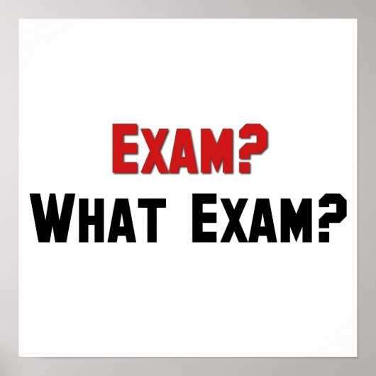 Examen? Welk examen? Poster (Voorkant)